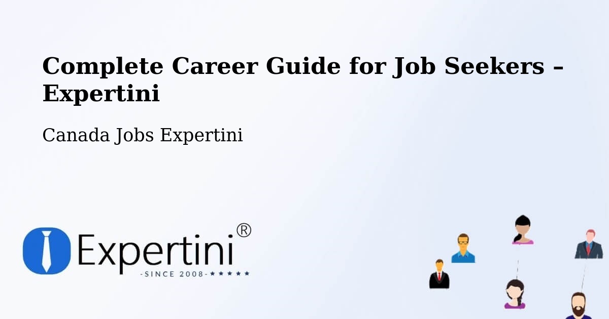 Career Guide for Job Seekers – Markham - Markham, Canada Jobs Expertini